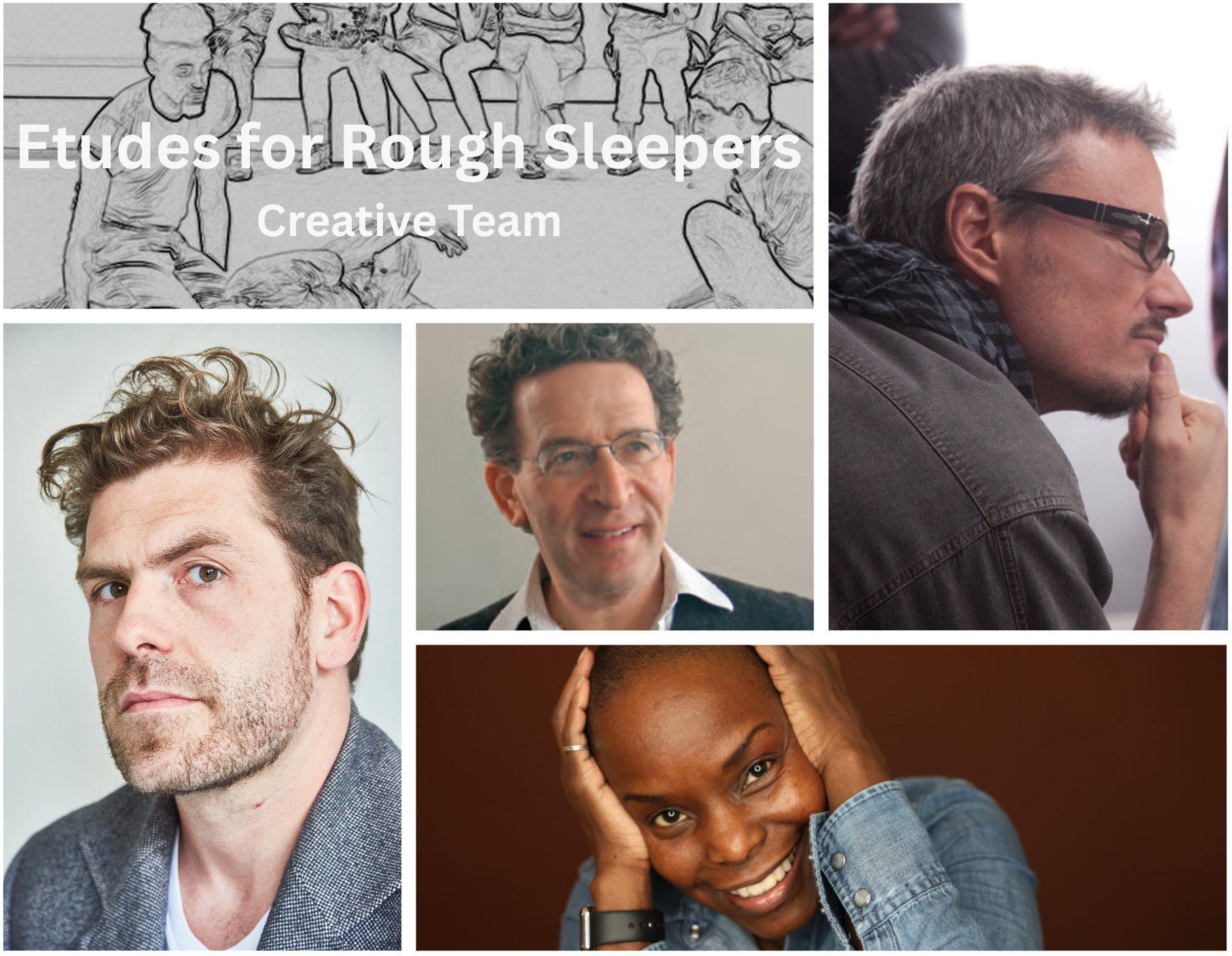 Etudes for Rough Sleepers creative team collage 